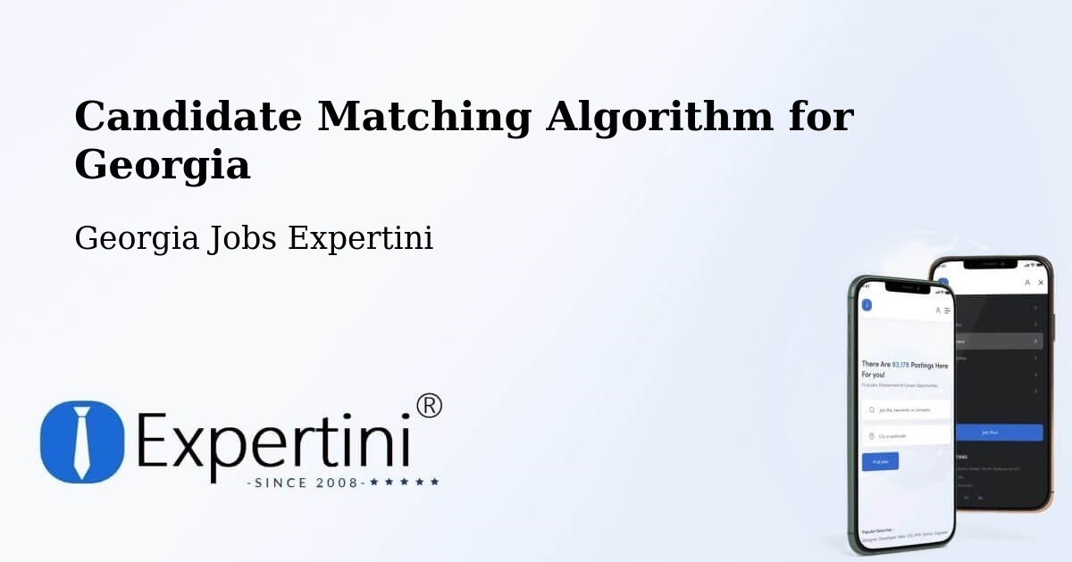 Candidate Matching Algorithm Overview – Georgia - Georgia Jobs Expertini