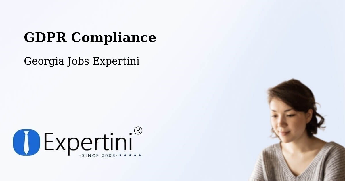 EU GDPR Compliance Statement – Georgia - Georgia Jobs Expertini